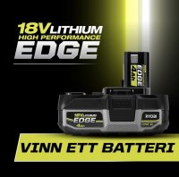 VINN ETT 18V ONE+ EDGE-BATTERI FRÅN RYOBI